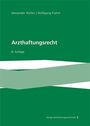"Arzthaftungsrecht, 8. Auflage" in Weiß auf grünem Hintergrund. Autoren: Alexander Walter, Wolfgang Frahm.