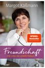 Margot Käßmann: Freundschaft, die uns im Leben trägt, Buch