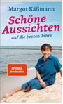 Margot Käßmann: Schöne Aussichten auf die besten Jahre, Buch