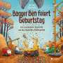 Dörte Horn: Bagger Ben feiert Geburtstag, Buch