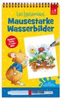 Janis Schmitz: Leo Lausemaus - Mausestarke Wasserbilder, Buch