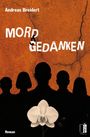 Andreas Breidert: Mordsgedanken, Buch