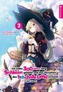 Kisetsu Morita: Ich habe 300 Jahre lang Schleim getötet und aus Versehen das höchste Level erreicht Light Novel 02, Buch