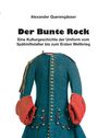 Alexander Querengässer: Der Bunte Rock, Buch