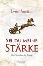 Lynn Austin: Sei du meine Stärke, Buch