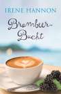 Irene Hannon: Brombeer-Bucht, Buch