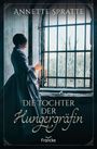 Annette Spratte: Die Tochter der Hungergräfin, Buch