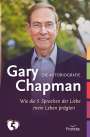 Gary Chapman: Gary Chapman. Die Autobiografie, Buch