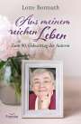 Lotte Bormuth: Aus meinem reichen Leben, Buch