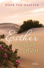 Noor van Haaften: Esther - von Gott geführt, Buch