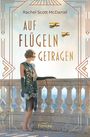 Rachel Scott McDaniel: Auf Flügeln getragen, Buch