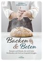 Kendall Vanderslice: Backen und Beten, Buch