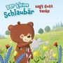 Bob Hartman: Der kleine Schlaubär sagt Gott Danke, Buch