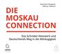 Reinhard Bingener: Die Moskau-Connection, MP3