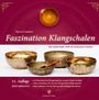 : Faszination Klangschalen, Buch