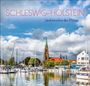 : Schleswig-Holstein Edition Kalender 2025 - Land zwischen den Meeren, KAL
