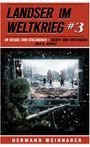 Hermann Weinhauer: Landser im Weltkrieg 3: Im Kessel von Stalingrad, Buch