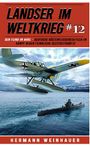 Hermann Weinhauer: Landser im Weltkrieg 12: Den Feind im Auge, Buch