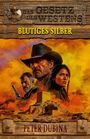 Peter Dubina: Blutiges Silber, Buch