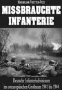 Maximilian Fretter-Pico: Missbrauchte Infanterie, Buch