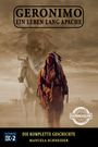 Manuela Schneider: Geronimo - Ein Leben lang Apache, Buch