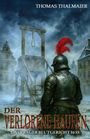 Thomas Thalmaier: Der verlorene Haufen - Das Prager Blutgericht 1633, Buch