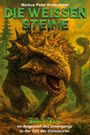 Markus Peter Kretschmer: Die Weißen Steine Band 4, Buch