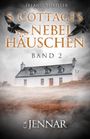 "5 Cottages - Das Nebelhäuschen. Band 2. C.K. Jennar." Zwei Krähen fliegen über ein nebliges Haus im Moor.