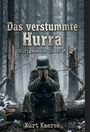 Kurt Kaeres: Das verstummte Hurra, Buch