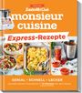 Titel: monsieur cuisine Express-Rezepte. Bilder von bunten Salaten, Auflauf und Saucen.