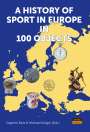 : A History of Sport in Europe in 100 Objects, Buch