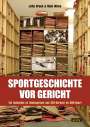 Jutta Braun: Sportgeschichte vor Gericht, Buch
