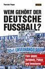 Thorsten Poppe: Wem gehört der deutsche Fußball?, Buch