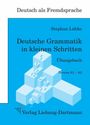 "Deutsch als Fremdsprache", "Stephan Lübke", "Deutsche Grammatik in kleinen Schritten", Illustration zeigt Treppen.