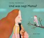 Dieter Böge: Und was sagt Mama?, Buch