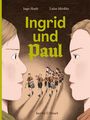 Ingo Haeb: Ingrid und Paul, Buch