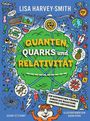 Lisa Harvey-Smith: Quanten, Quarks und Relativität, Buch