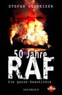 Stefan Schweizer: 50 Jahre RAF, Buch