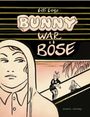 Lilli Loge: Bunny war böse, Buch