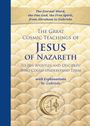 Gabriele: The Great Cosmic Teachings of Jesus of Nazareth to His Apostles and Disciples Who Could Understand Them with Explanations by Gabriele, Buch