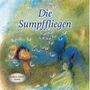 Gabriele: Die Sumpffliegen, Buch