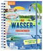 Anita van Saan: Das Wasser-Forscherbuch, Buch