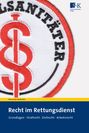 Titel: "Recht im Rettungsdienst". Themen: Grundlagen, Strafrecht, Zivilrecht, Arbeitsrecht. Patch mit rotem Rand und Symbol.