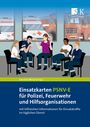 : Einsatzkarten PSNV-E für Polizei, Feuerwehr und Hilfsorganisationen, Buch