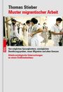 Thomas Stieber: Muster migrantischer Arbeit, Buch