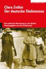 "Clara Zetkin, Der deutsche Stalinismus, eine politische Abrechnung in zwei Briefen, Herausgegeben von Jörn Schütrumpf." Darunter drei Frauen in historischer Kleidung.