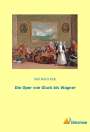 Karl Maria Klob: Die Oper von Gluck bis Wagner, Buch