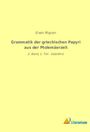 Erwin Mayser: Grammatik der griechischen Papyri aus der Ptolemäerzeit, Buch