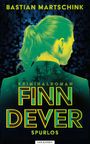 Titel: "Kriminalroman Finn Dever Spurlos" von Bastian Martschnik. Illustration einer Person von hinten.