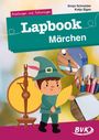 Sonja Schneider: Lapbook Märchen, Buch